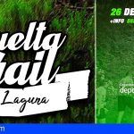 La III Vuelta Trail a La Laguna repartirá 7.200 euros en premios