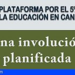 Canarias | Una involución planificada, nuevo vídeo de la Plataforma por el 5% para la Educación