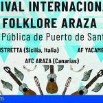 Puerto de Santiago acogerá el I Festival Internacional de Folclore Araza