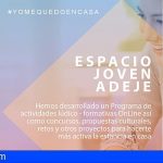 El proyecto online “Adeje Espacio Joven #YoMeQuedoEnCasa” busca dinamizar el confinamiento
