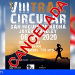 Queda cancelada la VIII Trail Circular San Miguel