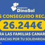 Fundación DinoSol e HiperDino consiguen recaudar 26.244€ para las familias canarias